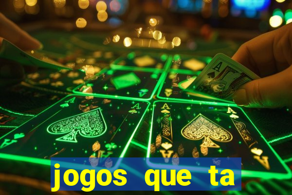 jogos que ta pagando dinheiro